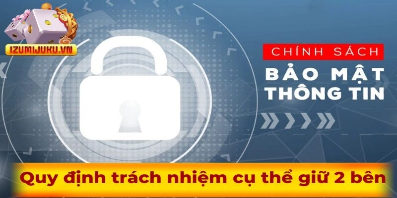 Cập nhật một số quy định trách nhiệm giữa 2 bên