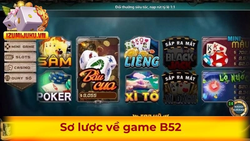 Sơ lược về game B52