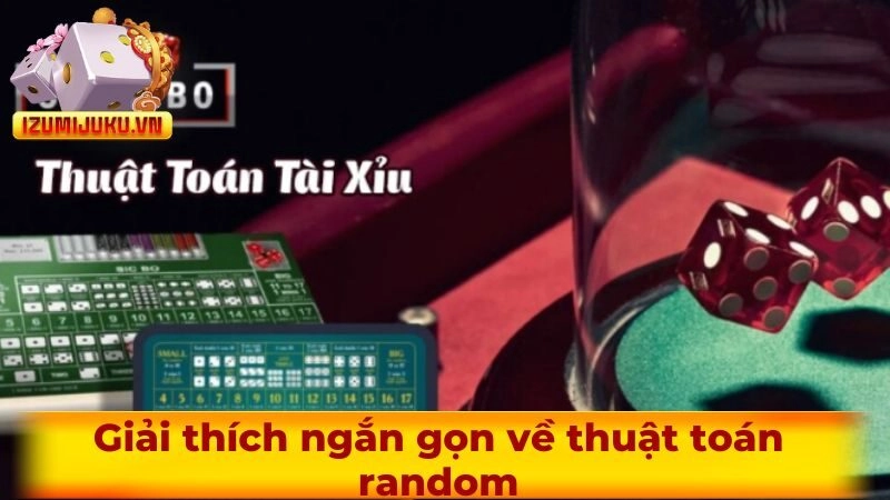 Giải thích ngắn gọn về thuật toán random
